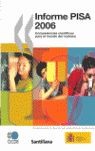 INFORME PISA 2006 COMPETENCIAS CIENTFICAS PARA EL MUNDO DEL MAANA OCDE SANTILL