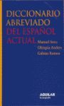 DICCIONARIO ABREVIADO DEL ESPA�OL ACTUAL