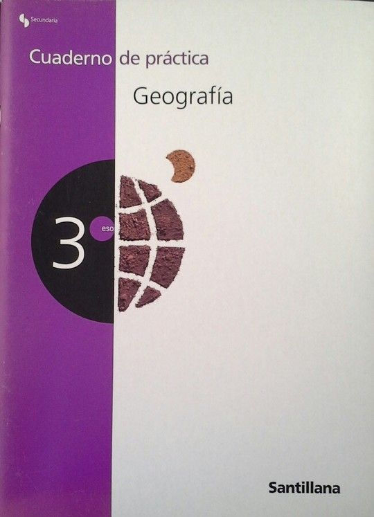 GEOGRAFA 3, ESO. CUADERNO DE PRCTICA
