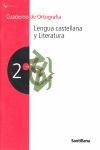 CUADERNO DE ORTOGRAFIA LENGUA CASTELLANA  2 ESO