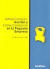 ADMINISTRACION Y GESTION DE LA PEQUE�A EMPRESA