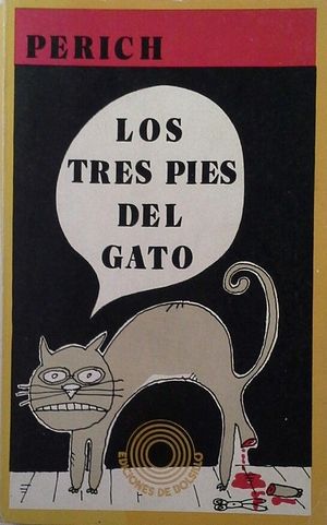 TRES PIES DEL GATO, LOS