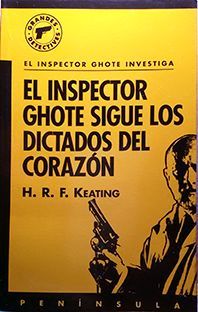 EL INSPECTOR GHOTE SIGUE LOS DICTADOS DEL CORAZN