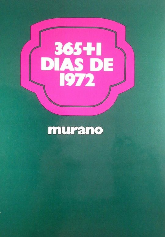 TRESCIENTOS SESENTA Y CINCO DAS DE 1972