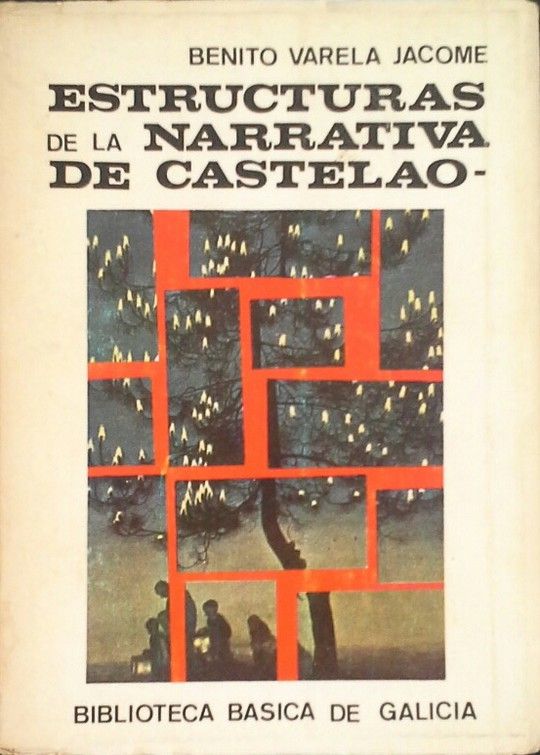 ESTRUCTURAS DE LA NARRATIVA DE CASTELAO