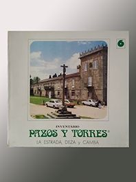 INVENTARIO DE PAZOS Y TORRES, LA ESTRADA Y DEZA - N� 6