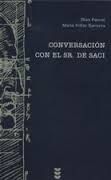 CONVERSACIONES CON EL SR. DE SACI