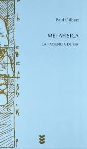 METAF�SICA. LA PACIENCIA DEL SER