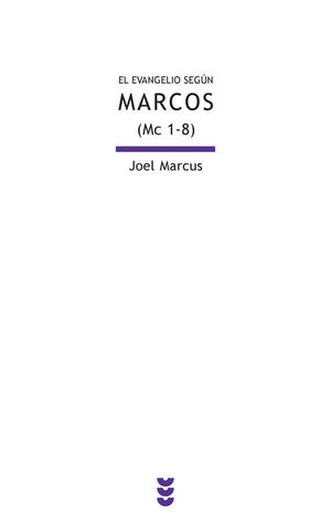 EVANGELIO SEGUN MARCOS (MC 1-8),EL