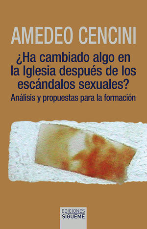 HA CAMBIADO ALGO EN LA IGLESIA DESPUS DE LOS ESCNDALOS SEXUALES?