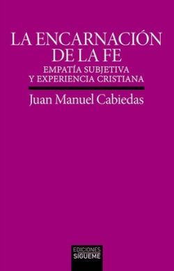 LA ENCARNACION DE LA FE