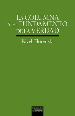 COLUMNA Y EL FUNDAMENTO DE LA VERDAD