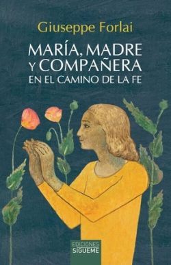 MARIA, MADRE Y COMPAERA EN LA CAMINO DE LA FE