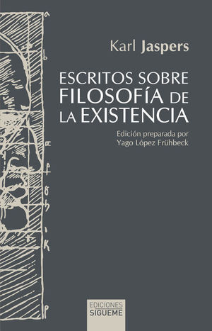 ESCRITOS SOBRE FILOSOFIA DE LA EXISTENCIA