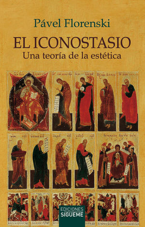 EL ICONOSTASIO: UNA TEORIA DE LA ESTETICA