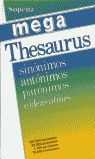 MEGA-THESAURUS SINNIMOS, ANTNIMOS, PARNIMOS E IDEAS AFINES