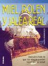 MIEL, POLEN Y JALEA REAL