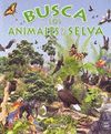 BUSCA LOS ANIMALES DE LA SELVA