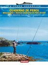 CUADERNO DE PESCA MODALIDADES Y T�CNICAS AVANZADAS DE PESCA EN MAR