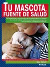 TU MASCOTA, FUENTE DE SALUD