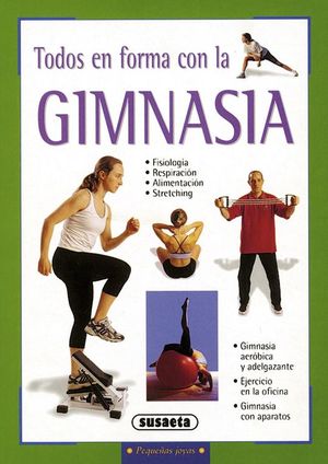 TODOS EN FORMA CON LA GIMNASIA