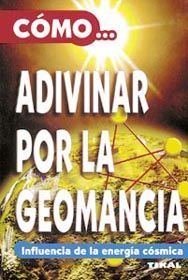 C�MO ADIVINAR POR LA GEOMANCIA