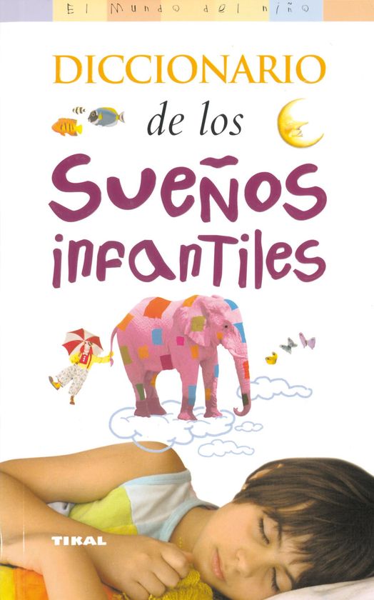 DICCIONARIO DE LOS SUE�OS INFANTILES