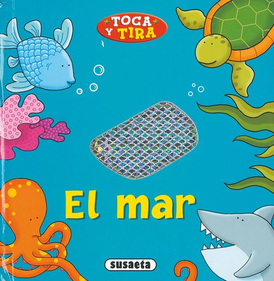 EL MAR, TOCA Y TIRA