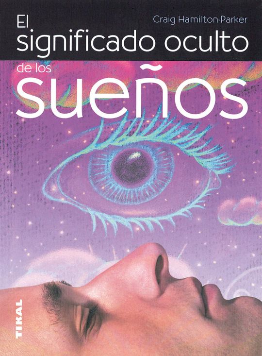 EL SIGNIFICADO OCULTO DE LOS SUE�OS
