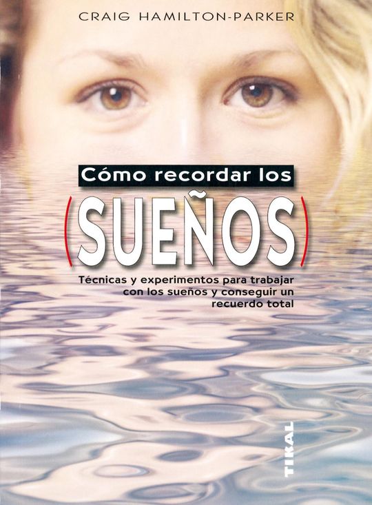 C�MO RECORDAR LOS SUE�OS