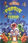 EL PARQUE DEL TERROR