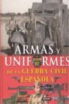 ATLAS ILUSTRADO DE LAS ARMAS Y UNIFORMES DE LA GUERRA CIVIL ESPAOLA