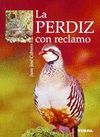LA PERDIZ CON RECLAMO