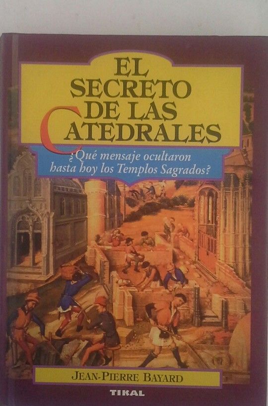 EL SECRETO DE LAS CATEDRALES