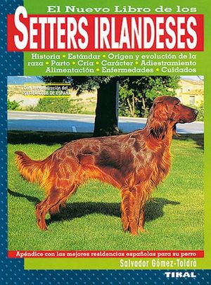 EL NUEVO LIBRO DE LOS... SETTERS IRLANDESES