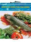 RECETAS DE COCINA PARA PESCADORES.