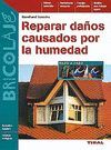 REPARAR DA�OS CAUSADOS POR LA HUMEDAD