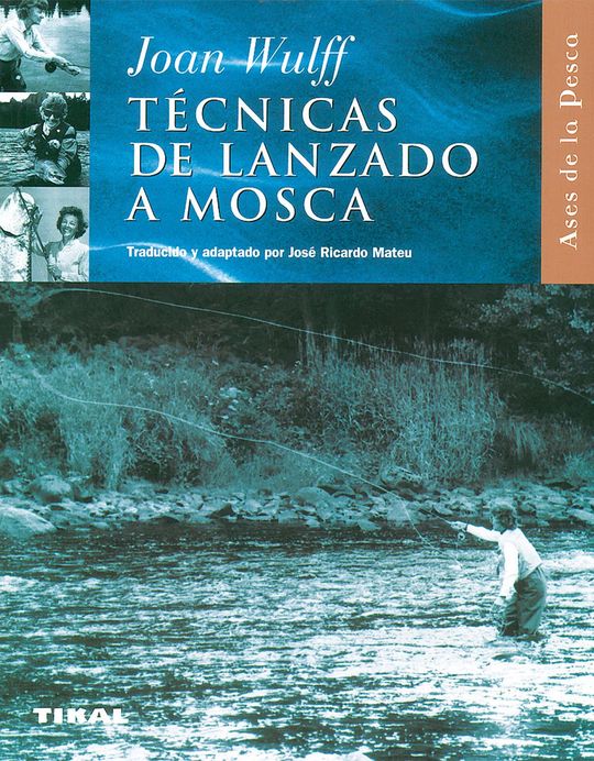 T�CNICAS DEL LANZADO A MOSCA