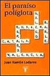 EL PARA�SO POL�GLOTA