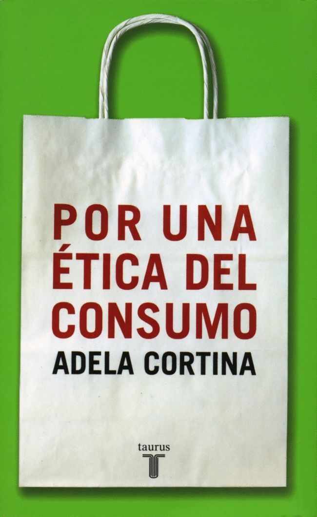 POR UNA �TICA DEL CONSUMO