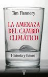 LA AMENAZA DEL CAMBIO CLIMATICO