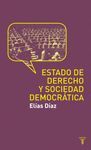 ESTADO DE DERECHO Y SOCIEDAD DEMOCR�TICA