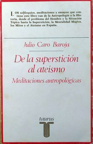 DE LA SUPERSTICIN AL ATEISMO - MEDITACIONES ANTROPOLOGICAS