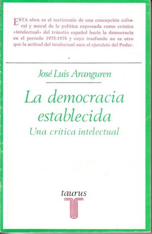 LA DEMOCRACIA ESTABLECIDA - UNA CR�TICA INTELECTUAL