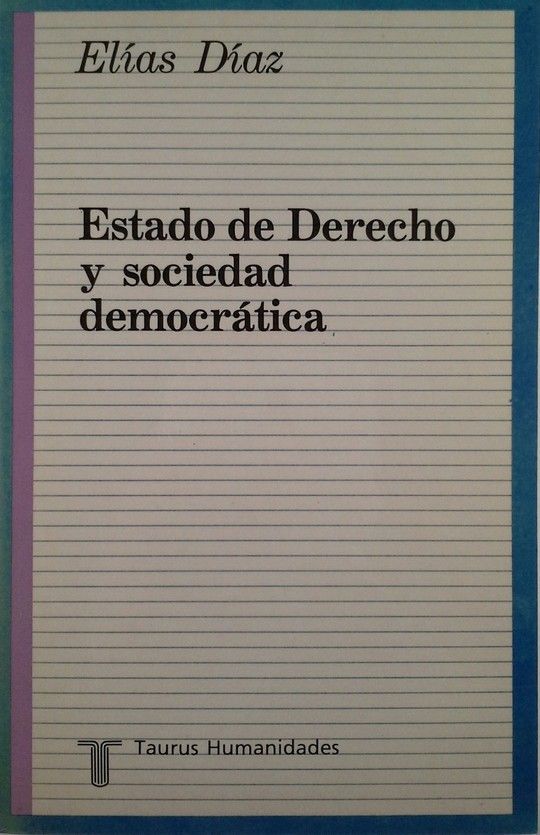 ESTADO DE DERECHO Y SOCIEDAD DEMOCR�TICA