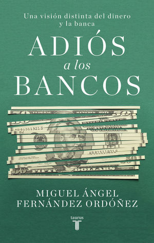 ADI�S A LOS BANCOS