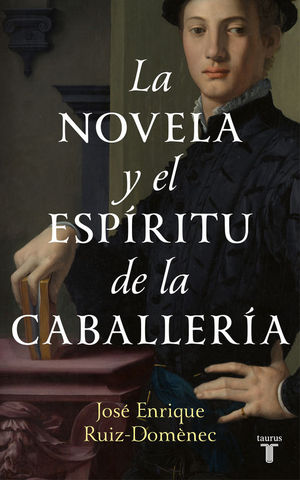 LA NOVELA Y EL ESPIRITU DE LA CABALLERIA