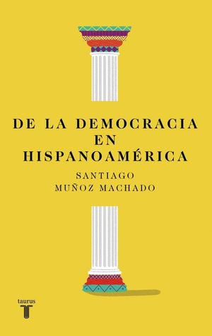 DE LA DEMOCRACIA EN HISPANOAMRICA