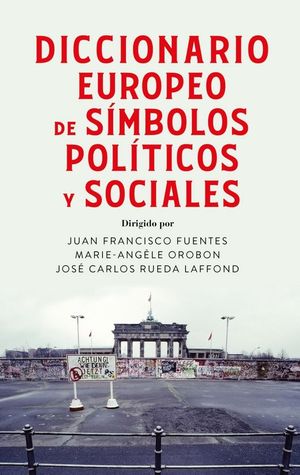 DICCIONARIO EUROPEO DE SIMBOLOS POLITICOS Y SOCIALES