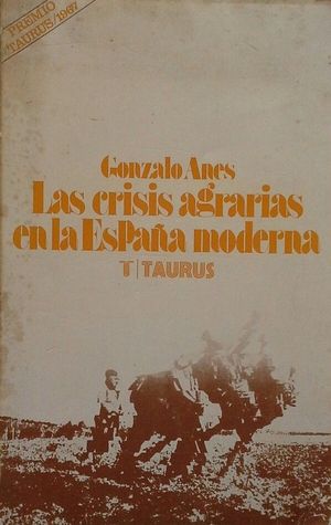 LAS CRISIS AGRARIAS EN LA ESPAA MODERNA